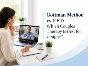 Gottman Method vs EFT: Which Couples Therapy Is Best for California Couples?