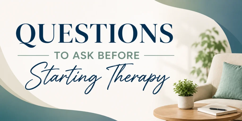 questions to ask before starting therapy