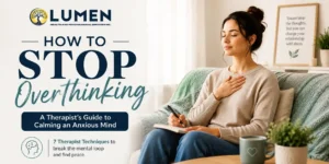 how to stop overthinking about someone you
