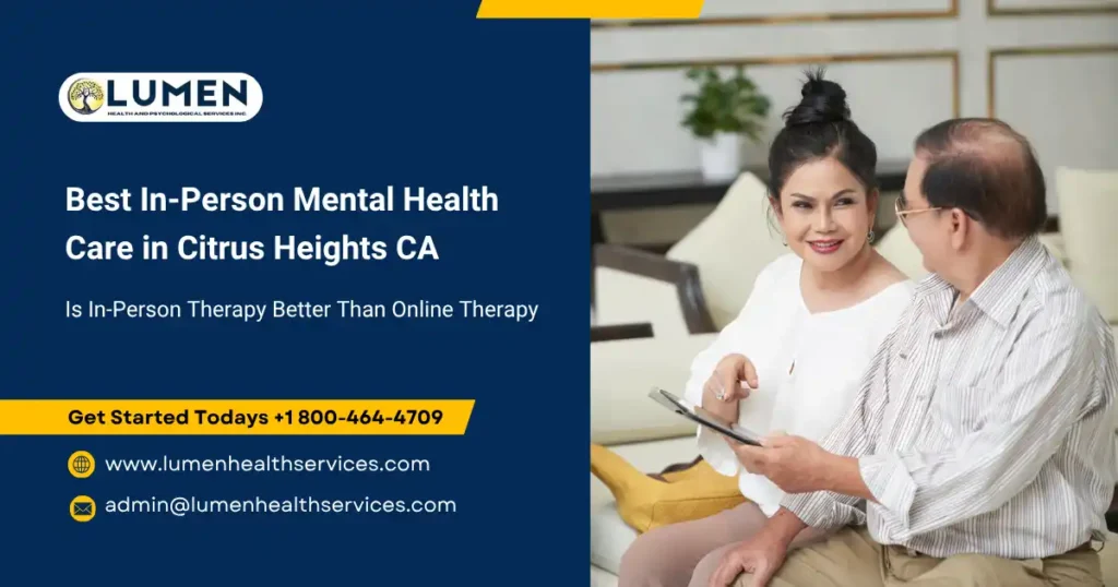 in-person mental health care in Citrus Heights